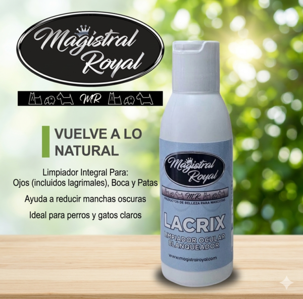 LACRIX \ LIMPIADOR ZONA OJOS , BOCA Y PATAS PERROS Y GAROS MAGISTRAL ROYAL 150ML.